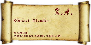 Kőrösi Aladár névjegykártya